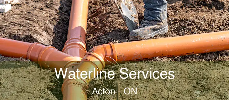 Waterline Services Acton - ON